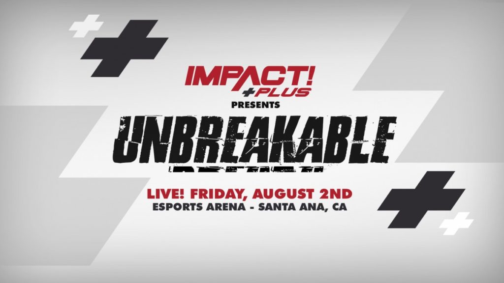 Impact Wrestling Unbreakable