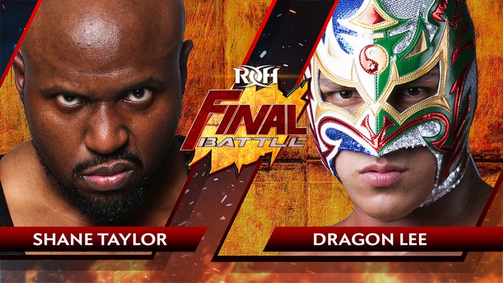 ROH Final Battle 2019 Preview | Shane Taylor vs. Dragon Lee | Ring Of Honor ROH Final Battle 2019 Preview | Shane Taylor vs. Dragon Lee | Ring Of Honor
