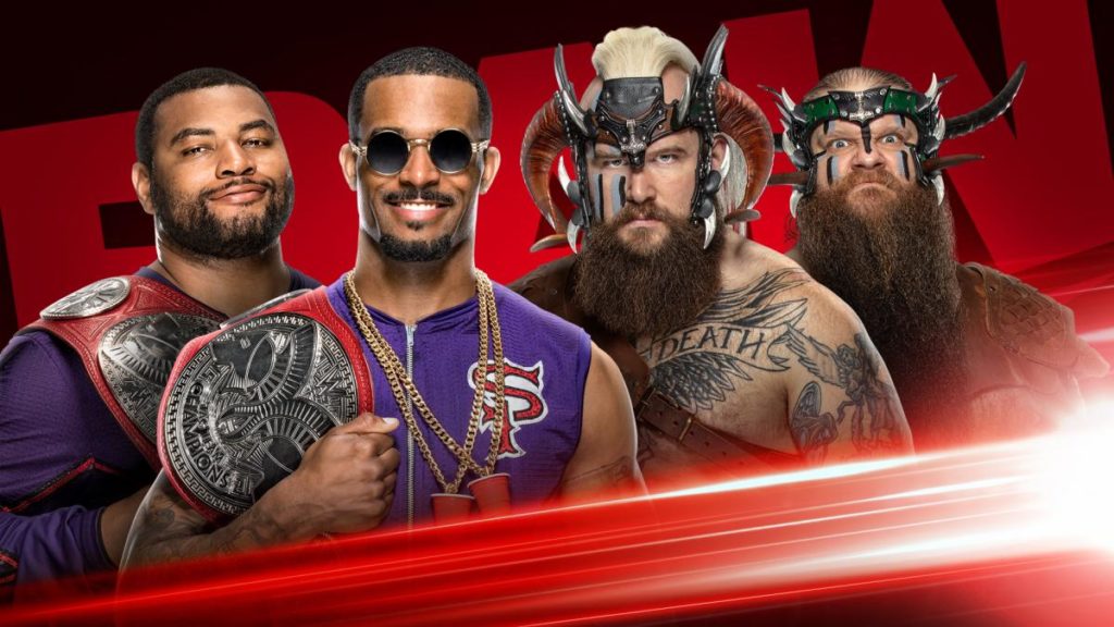 WWE Monday Night Raw Recap (6/22) - WWE Raw Tag Team Championship – Street Profits (Angelo Dawkins and Montel Ford) (c) defeated The Viking Raiders (Erik and Ivar)