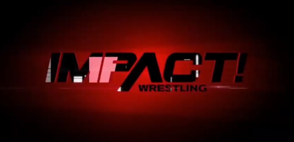 Impact Wrestling Live Results and Recap