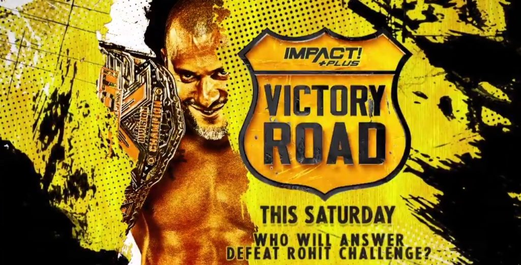 Impact Wrestling Victory Road Preview (10/3) – X-Division Championship – Defeat Rohit Challenge; Tenille Dashwood vs. Jordynn Grace Victory Road