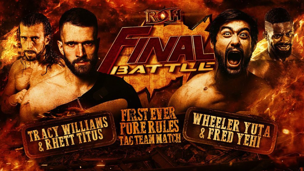 Ring Of Honor Final Battle Results: Tracy Williams & Rhett Titus vs. Wheeler Yuta & Fred Yehi [Pure Rules Tag Team Match]
