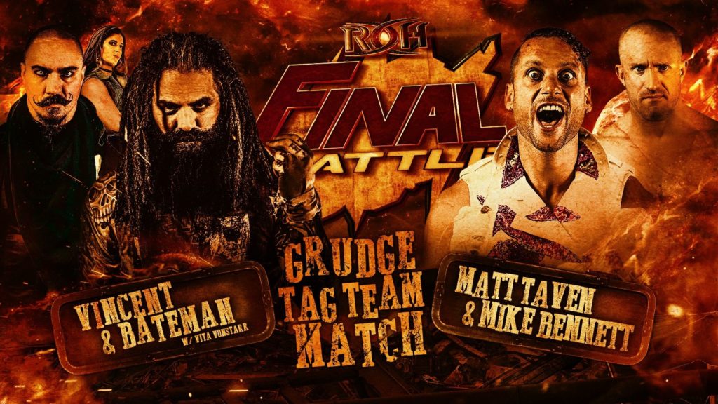 Ring of Honor Final Battle Results: Mike Bennett & Matt Taven vs. Vincent & Bateman