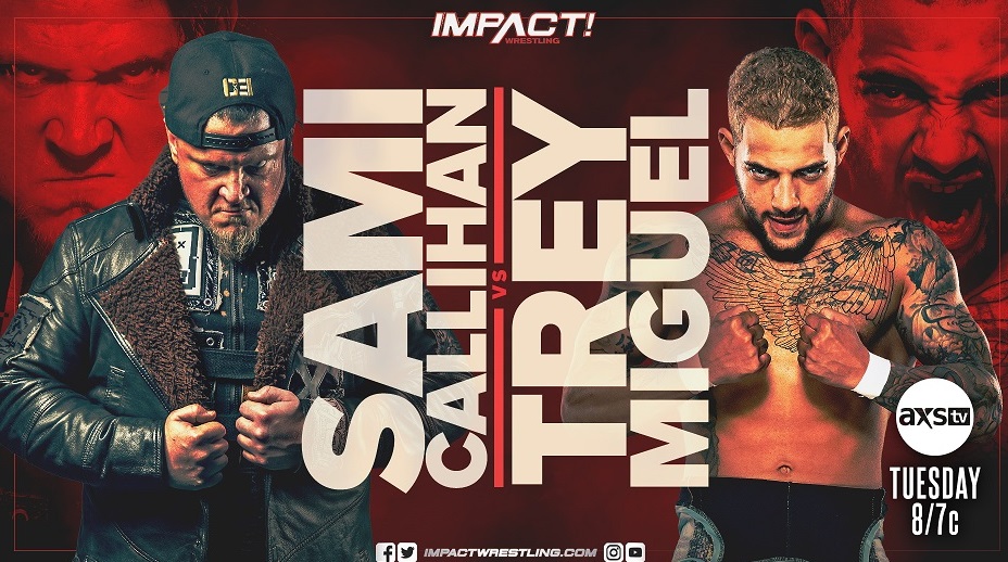 Impact Wrestling Preview (3/16) – Trey Miguel vs. Sami Callihan Impact Wrestling Preview