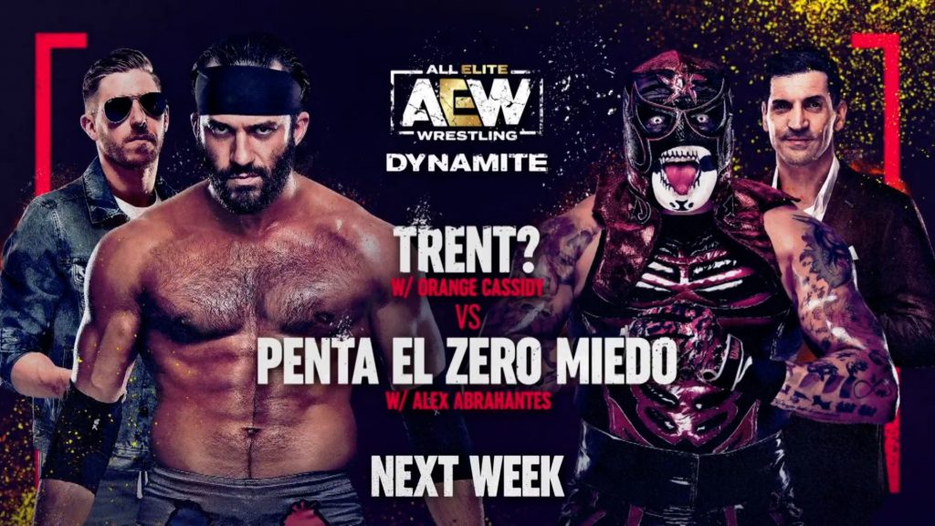 AEW Dynamite Results: Trent? vs. Penta El Zero M