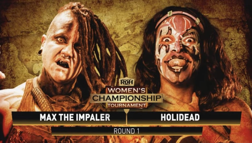 Ring Of Honor Results: Max The Impaler Defeats Holidead To Advance In ROH World Women’s Championship Tournament (08/16)