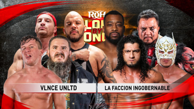 Ring Of Honor Glory By Honor Results: VLNCE UNLTD Defeats La Faccion Ingobernable In Philly Street Fight (08/20) Ring Of Honor Glory By Honor Results: La Faccion Ingobernable (Dragon Lee, Kenny King, La Bestia Del Ring & Rush) vs. VLNCE UNLTD (Brody King, Chris Dickinson, Homicide & Tony Deppen)