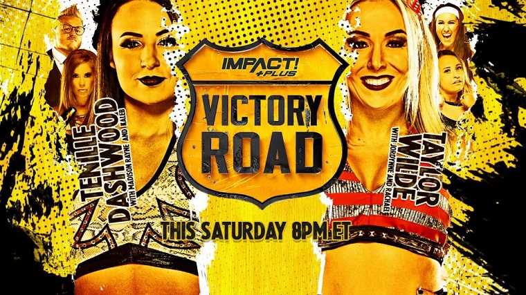 Impact Wrestling Victory Road Results (9/18) – Taylor Wilde w/Jordynne Grace and Rachael Ellering Defeated Tenille Dashwood w/Madison Rayne and Kaleb with a K by Pinfall; No Disqualification – Matt Cardona w/Chelsea Green Defeated Rohit Raju w/Shera by Pinfall Victory Road Results