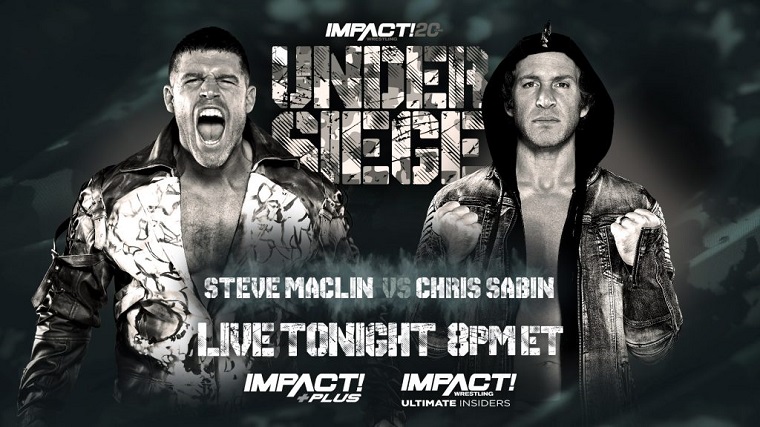 Impact Wrestling Under Siege Results (5/7) – Gisele Shaw w/Alisha Defeated Madison Rayne w/Tenille Dashwood by Pinfall; Chris Sabin Defeated Steve Macklin by Pinfall Impact Wrestling Under Siege Results