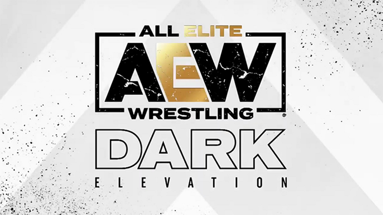 AEW Dark Elevation Episode 97 (The Good) AEW Dark Elevation Episode 97 (The Good)